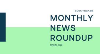 es monthly mar 22 - Boletín mensual informativo de Eventscase – Marzo 2022